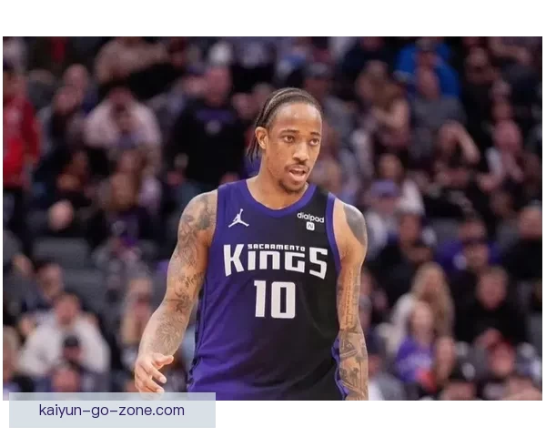 德罗赞生涯总得分超越威尔金斯跻身历史第十七位再创辉煌里程碑